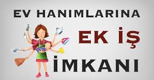 İş ilanları evde ek iş